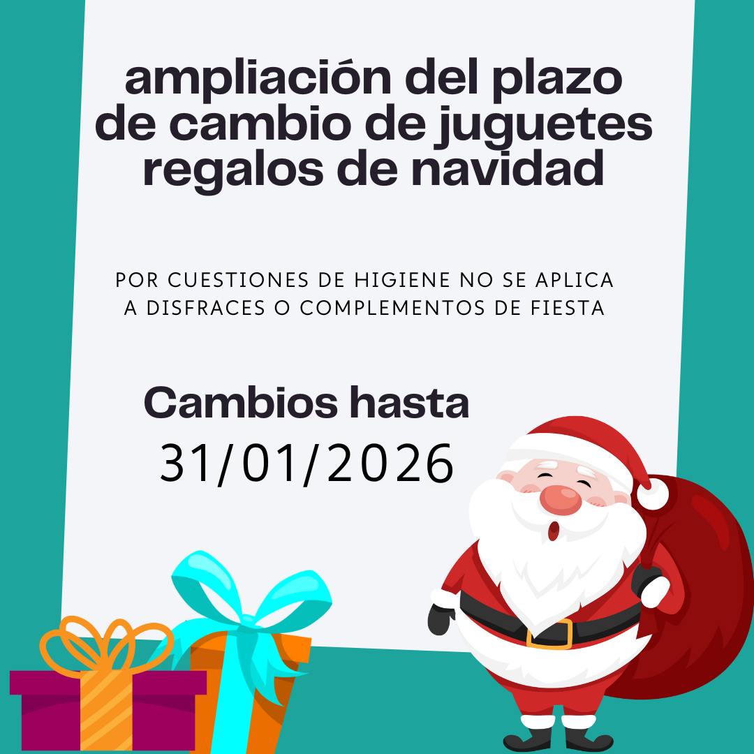 Cambio juguete tras fiestas hasta 31/01