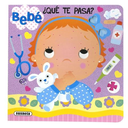 Libro Bebé, ¿qué te pasa? Hola, bebé