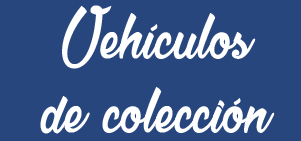comprar vehículos de colección online